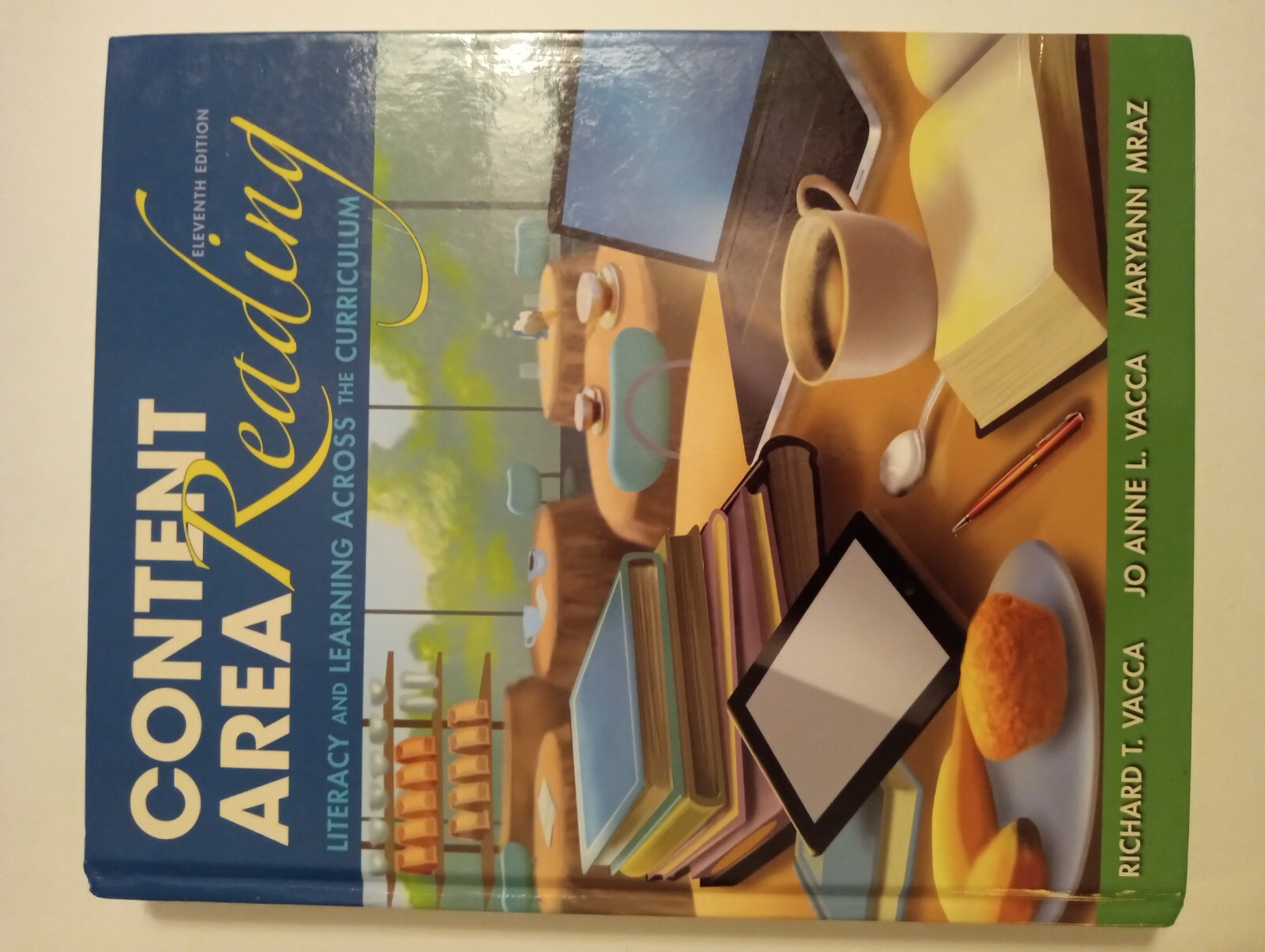 Content Area Reading : Literacy and Learning Across the Curriculum by Jo Anne L.