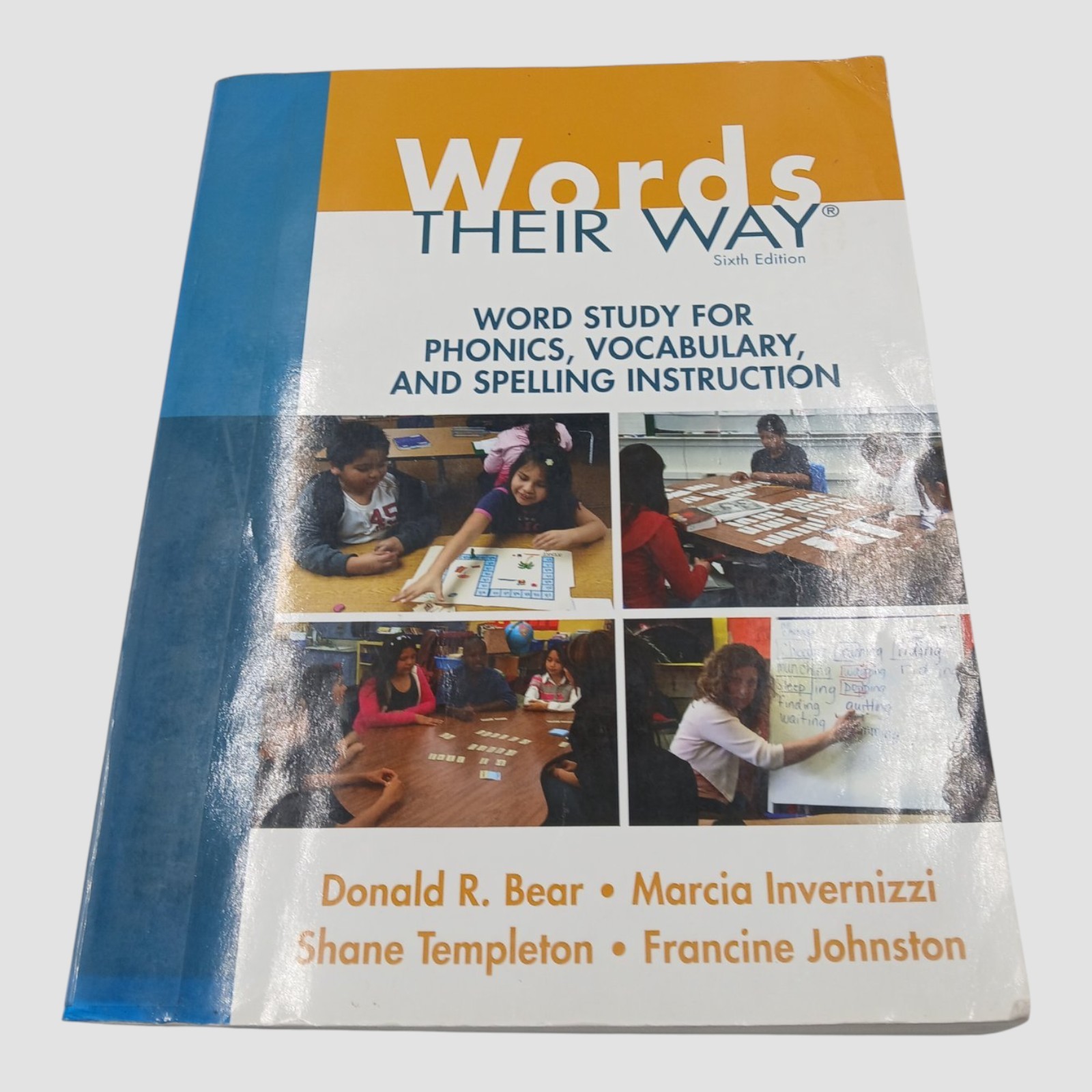 Words Their Way: Word Study for Phonics, Vocabulary, and Spelling Instruction..