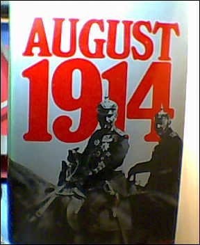 AUGUST 1914 (HISTORY AND POLITICS) By Barbara W. Tuchman – Hardcover *Excellent*