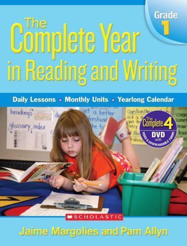 Complete Year in Reading and Writing: Grade 1: Daily Lessons – Monthly Units…