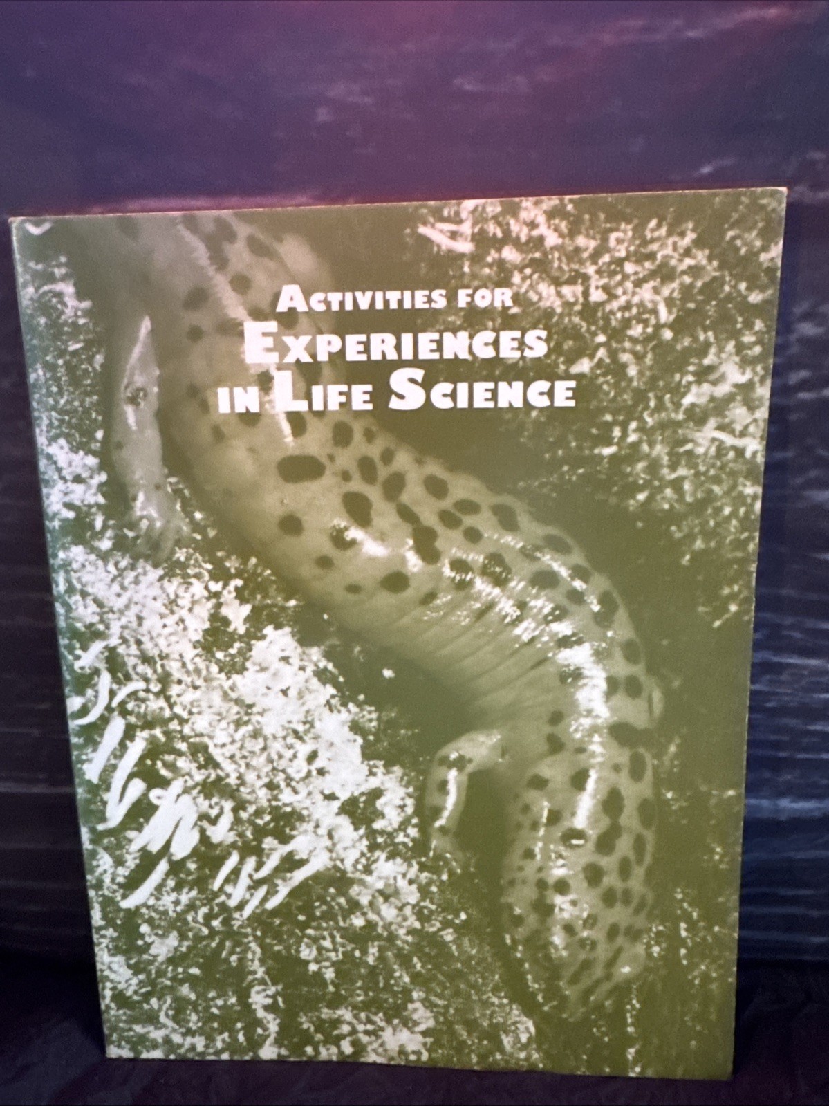 Activities For Experiences in Life Science WorkBook 1985