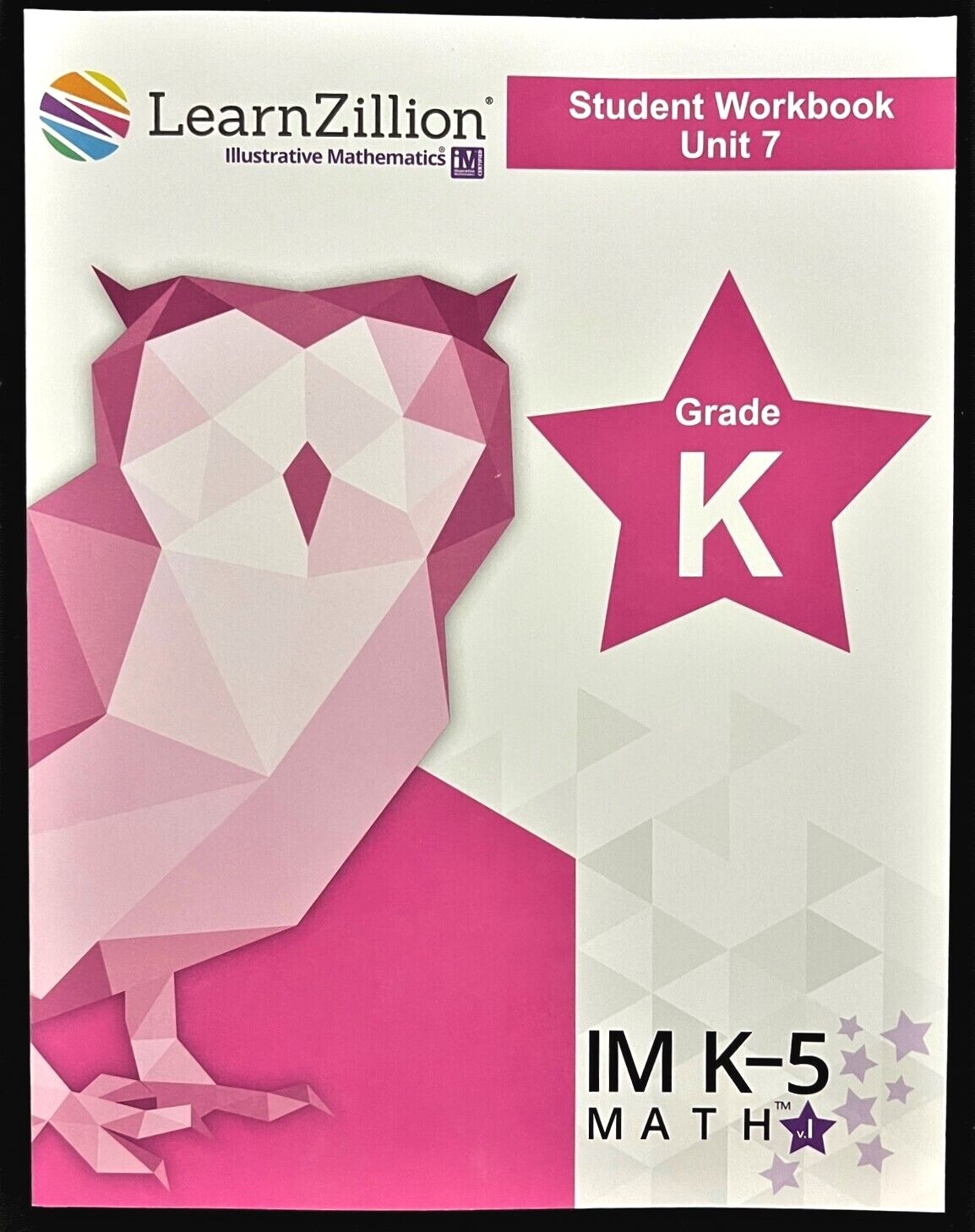 Kindergarten -LEARN ZILLION -STUDENT WORKBOOK (Unit 7) (2021, Illustrative Math)