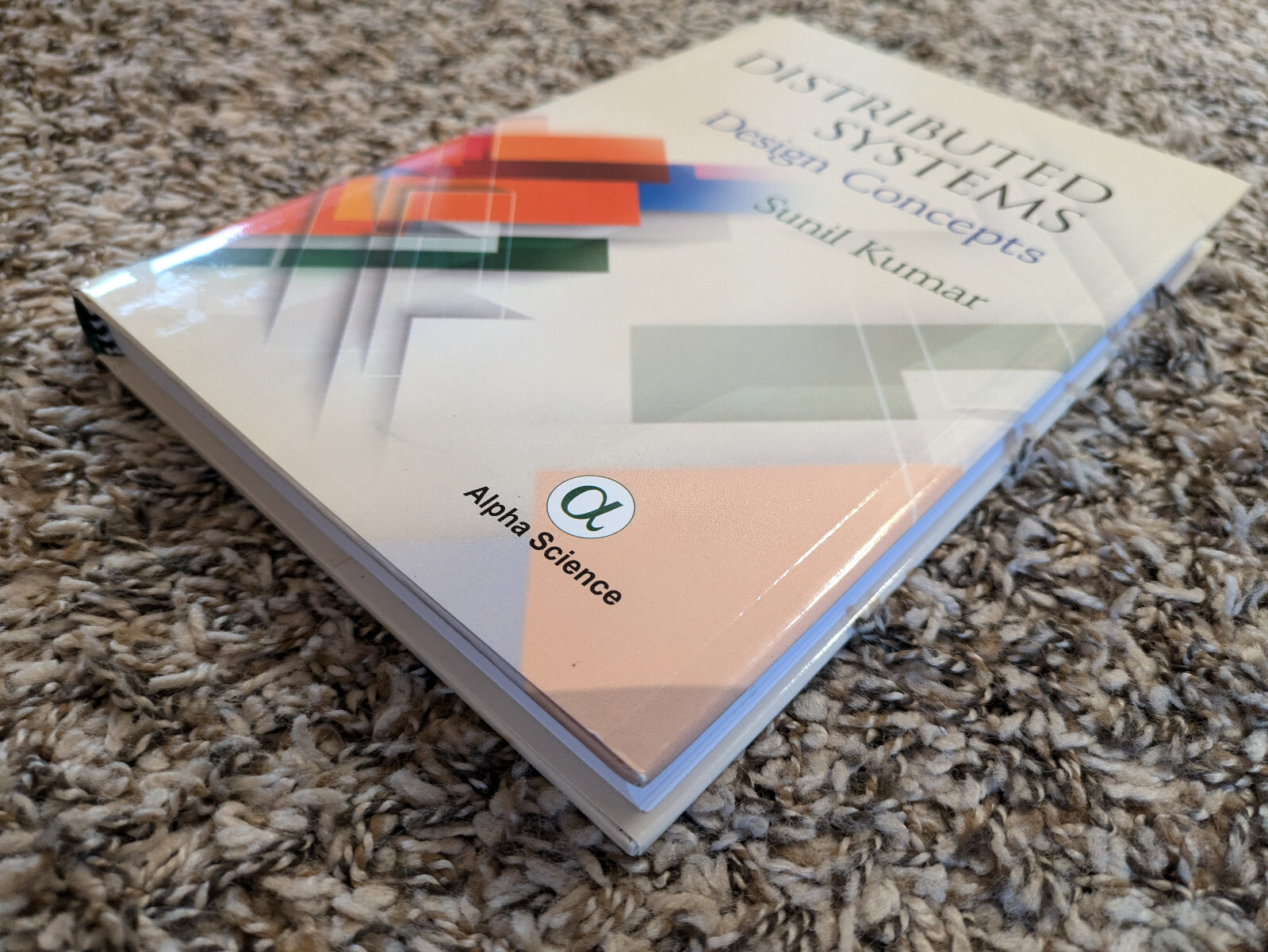 Distributed Systems: Design Concepts | Sunil Kumar | 2017 Hardcover | DATA!