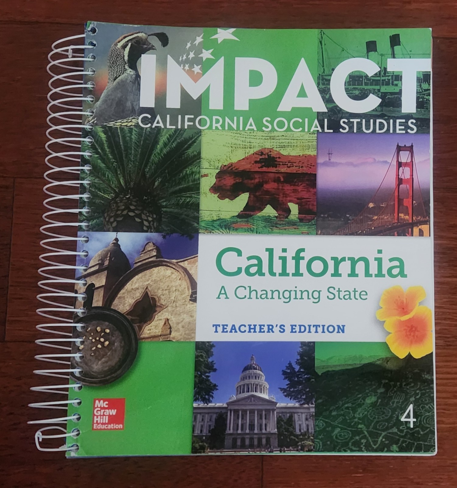 IMPACT: California, Grade 4, Teacher’s Edition, California: A Changing State
