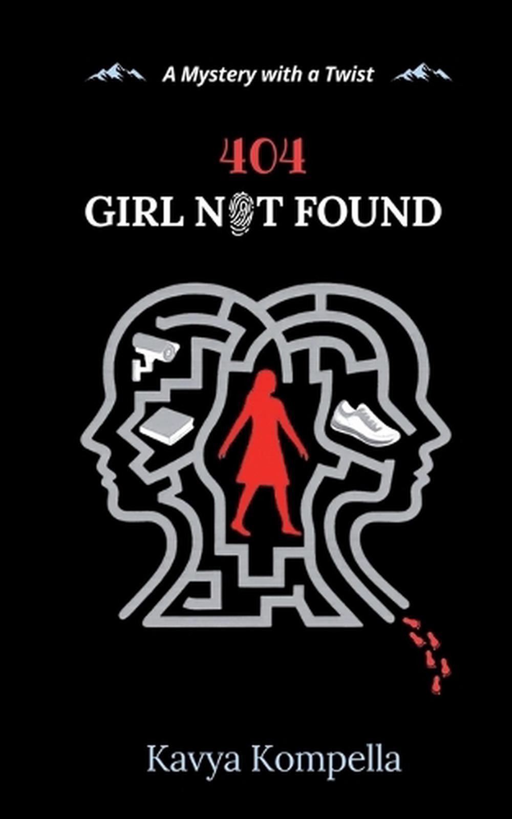 404 Girl Not Found by Kavya Kompella Paperback Book