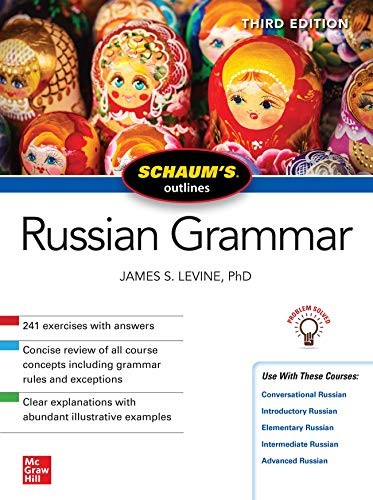 Schaum’s Outline of Russian Grammar (Schaum’s Outlines) by James Levine