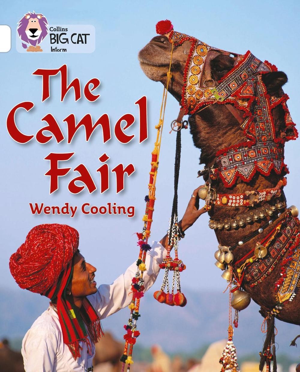 The Camel Fair: Band 10/White by Wendy Cooling Paperback Book