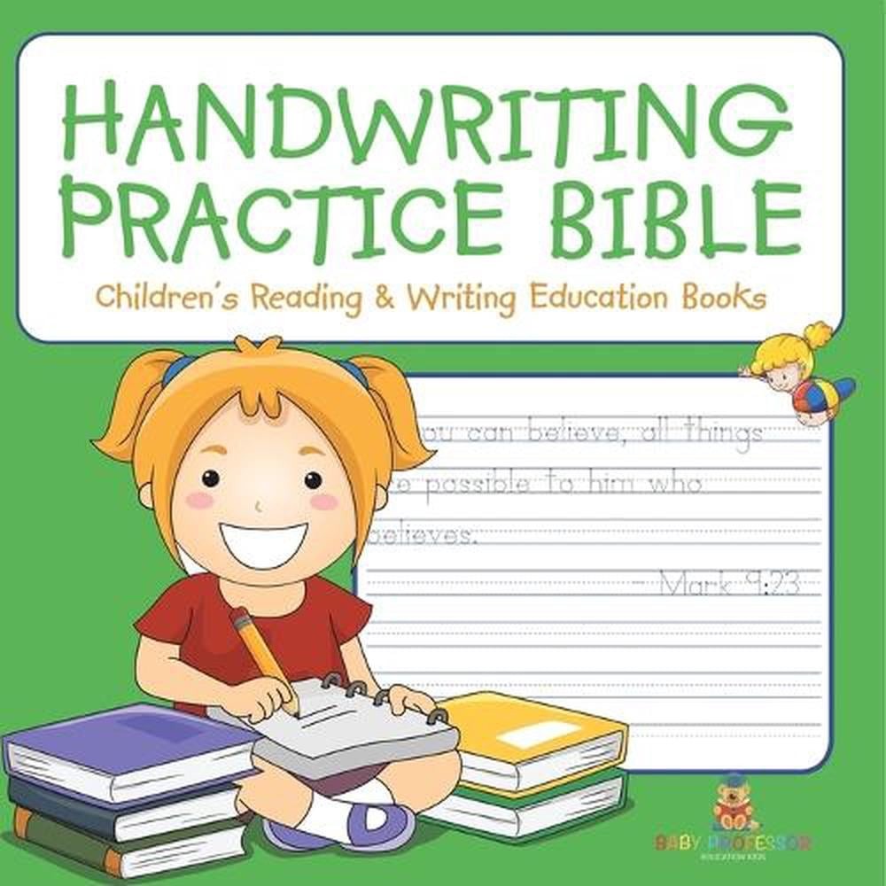 Handwriting Practice Bible: Children’s Reading & Writing Education Books by Baby