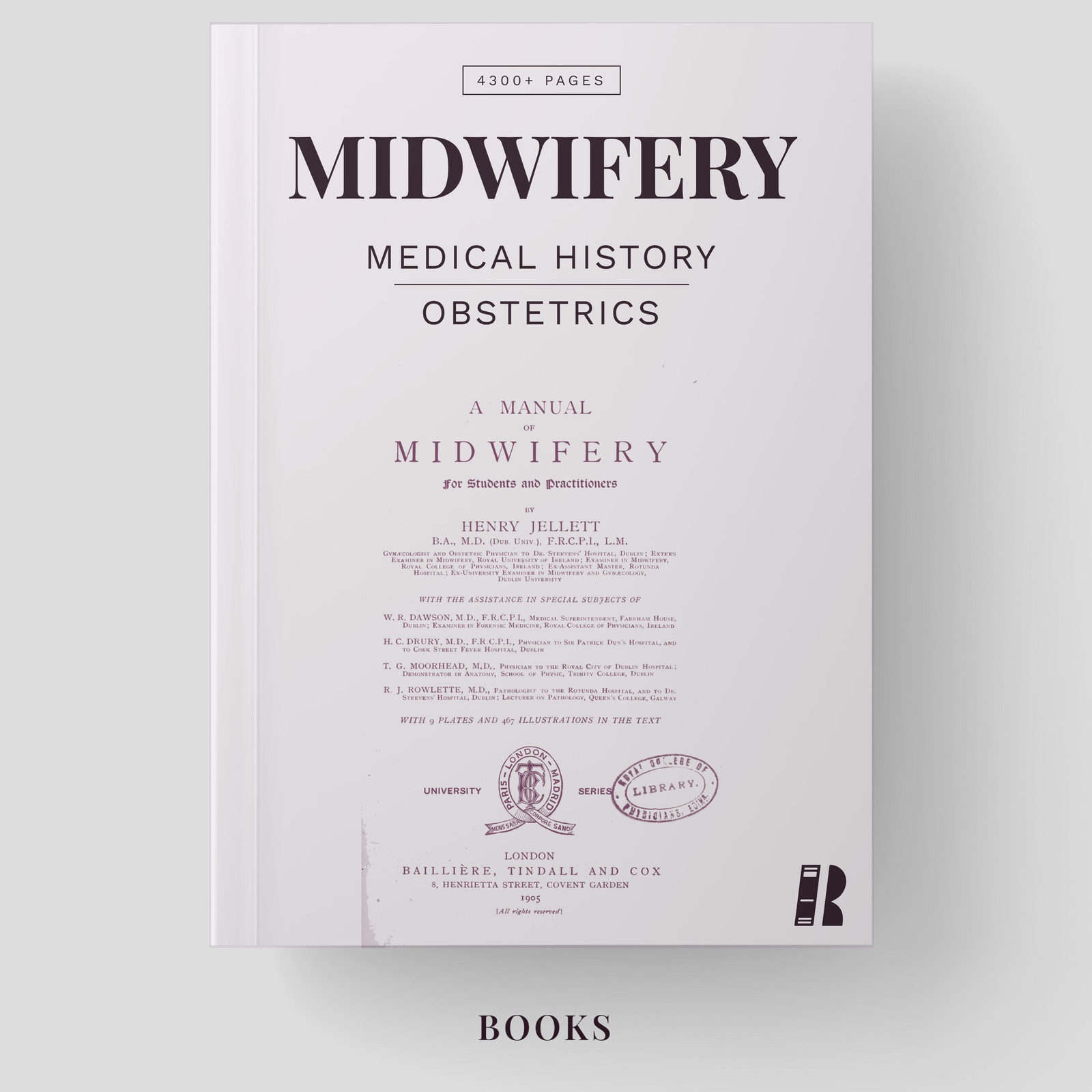 Historic Midwifery Obstetrics Library 1760-1919 – 6 Texts 4300pg