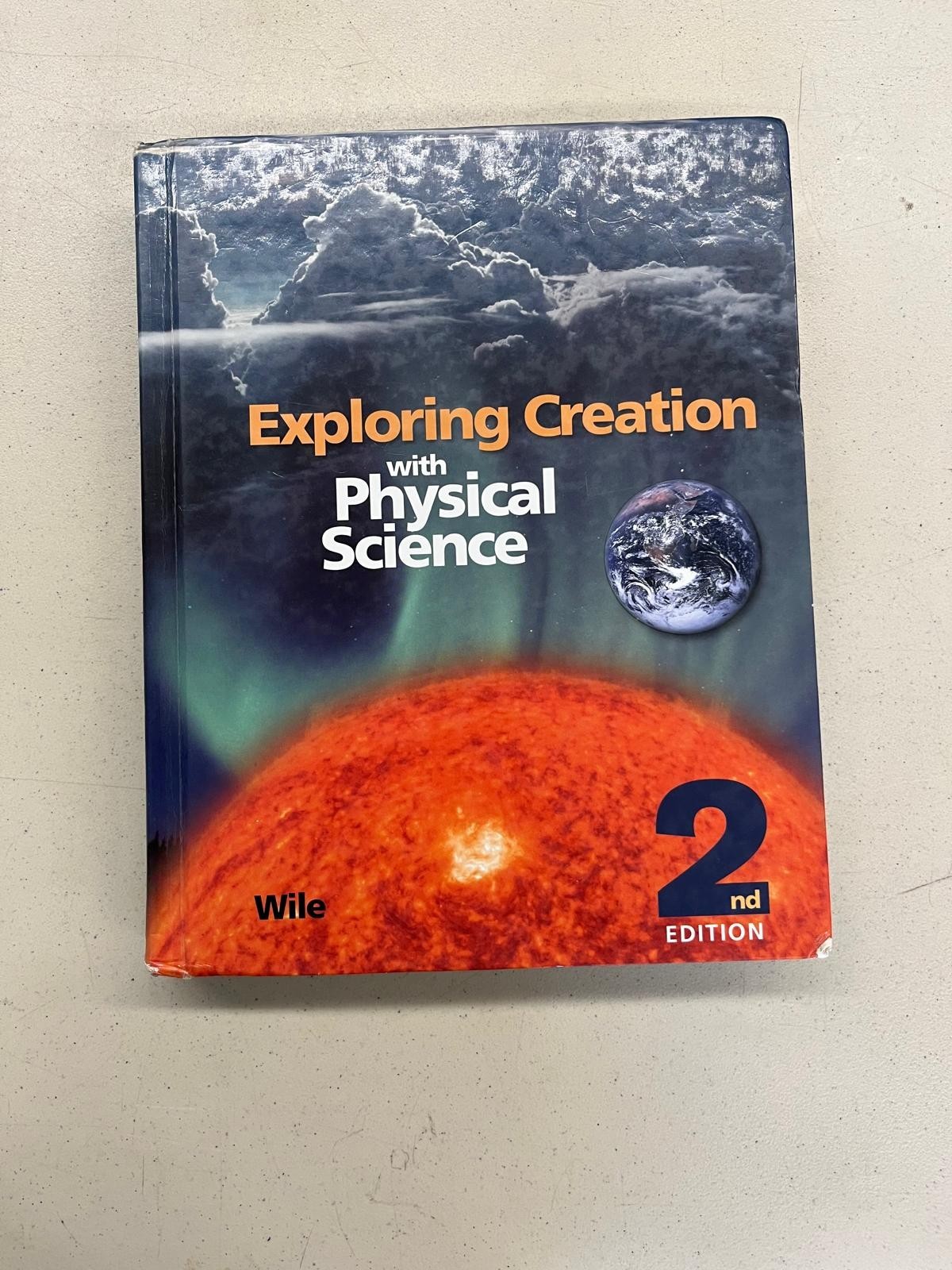 Exploring Creation with Physical Science : Student Textbook by Jay L. Wile…