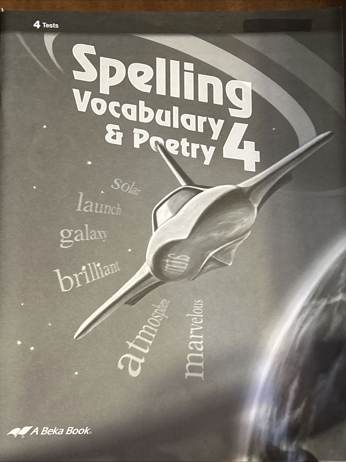 Abeka Spelling Vocabulary Poetry 4 Student Tests