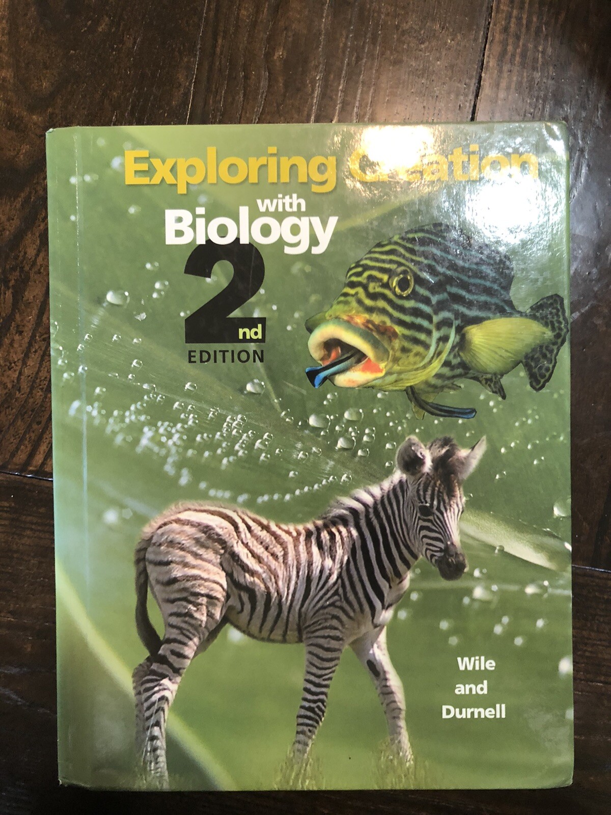 Exploring Creation with Biology : Student Text by Marilyn F. Durnell and Jay L.