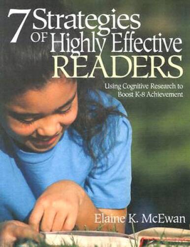 Seven Strategies of Highly Effective Readers: Using Cognitive Resea – ACCEPTABLE