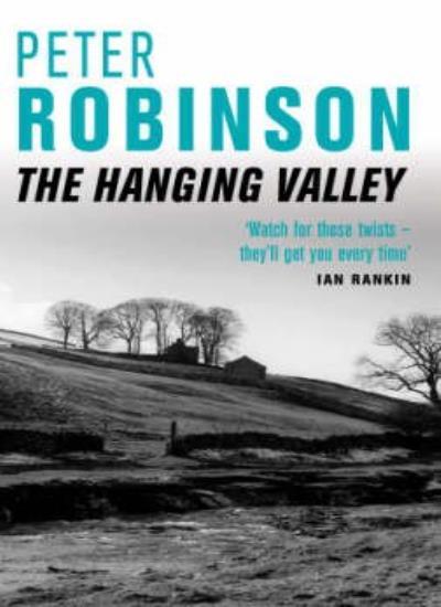 The Hanging Valley By Peter Robinson. 9780330455435