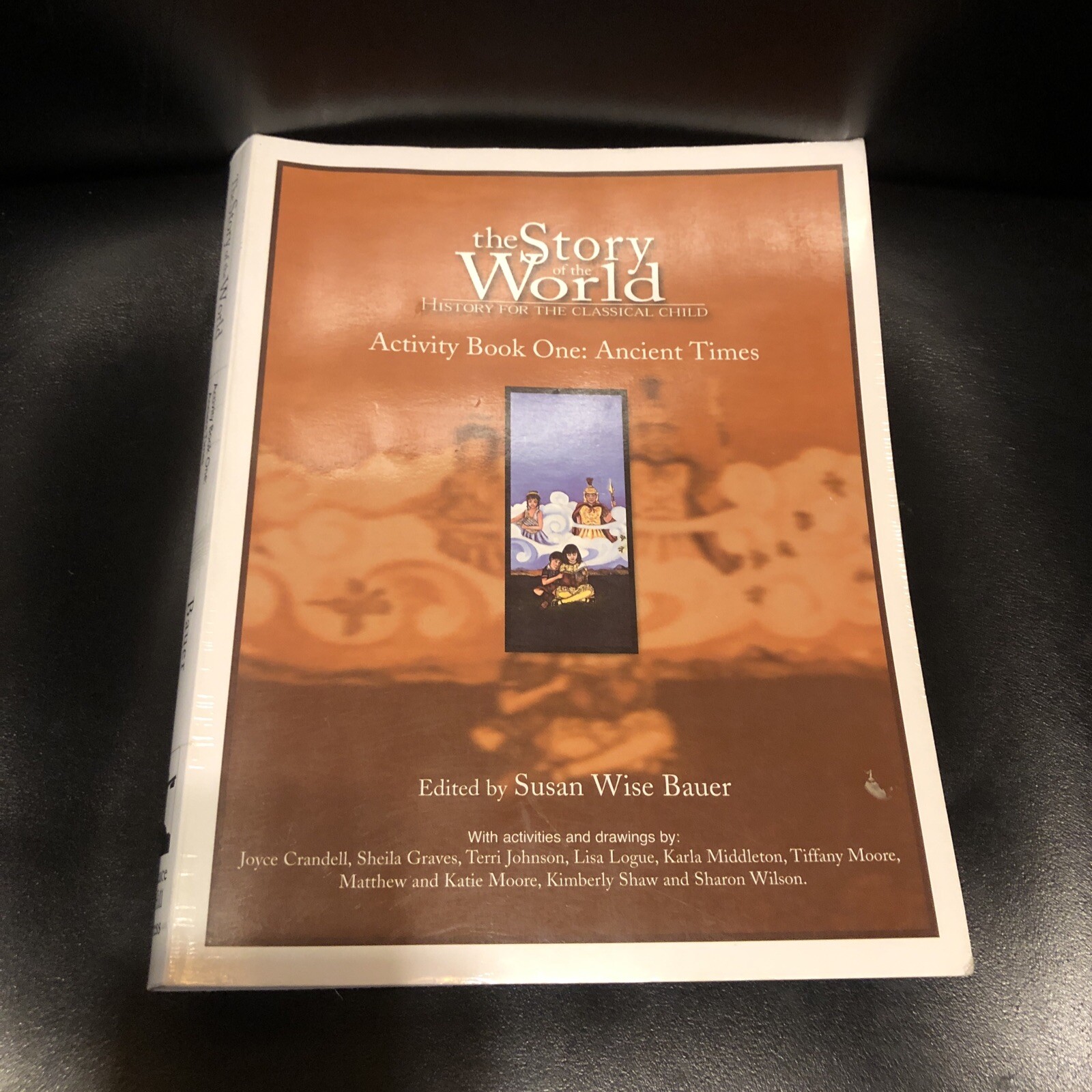 The Story of the World Activity Book Volume 1 Susan Wise Bauer
