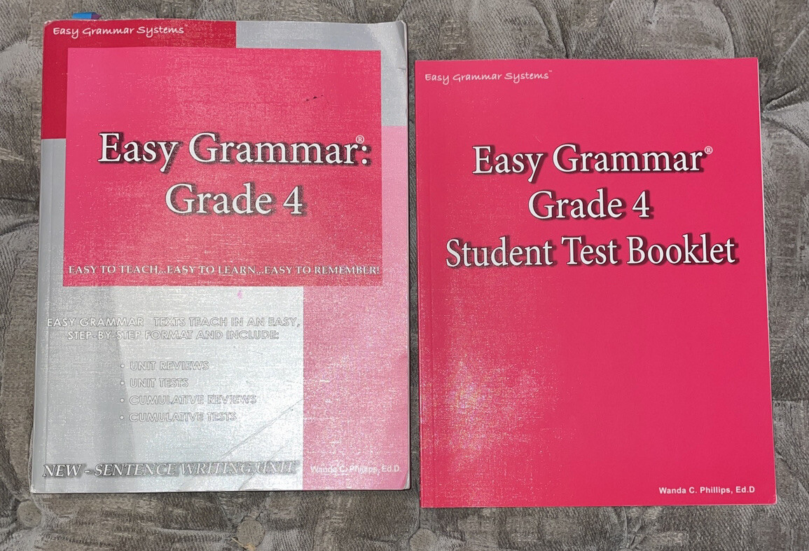 Easy Grammar : Grade 4 teacher Edition/Student Test Booklet by Wanda C. Phillips