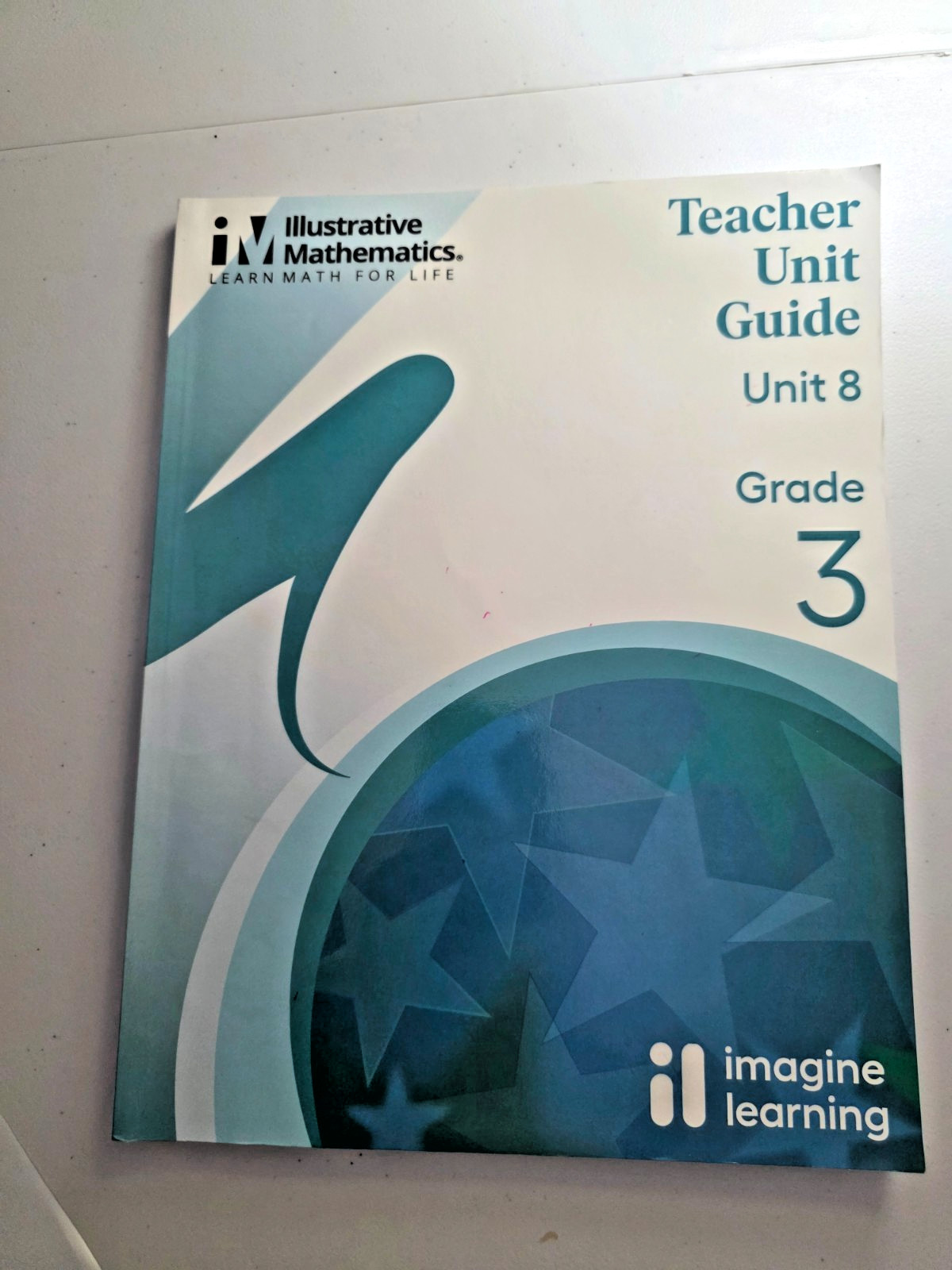 Illustrated Mathematics Grade 3 COMPLETE Teacher Unit Guides 1-8 + Course Guide