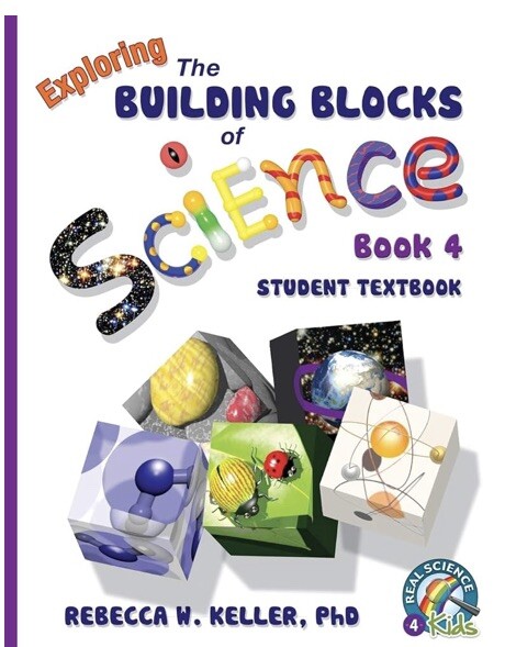 Real Science-4-Kids Ser.: Exploring the Building Blocks of Science Book 4…
