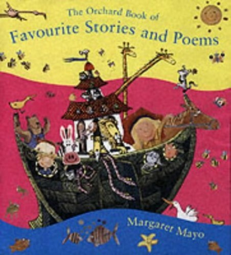 The Orchard Book Of Favourite Stories And Poems by Mayo, Margaret Paperback The
