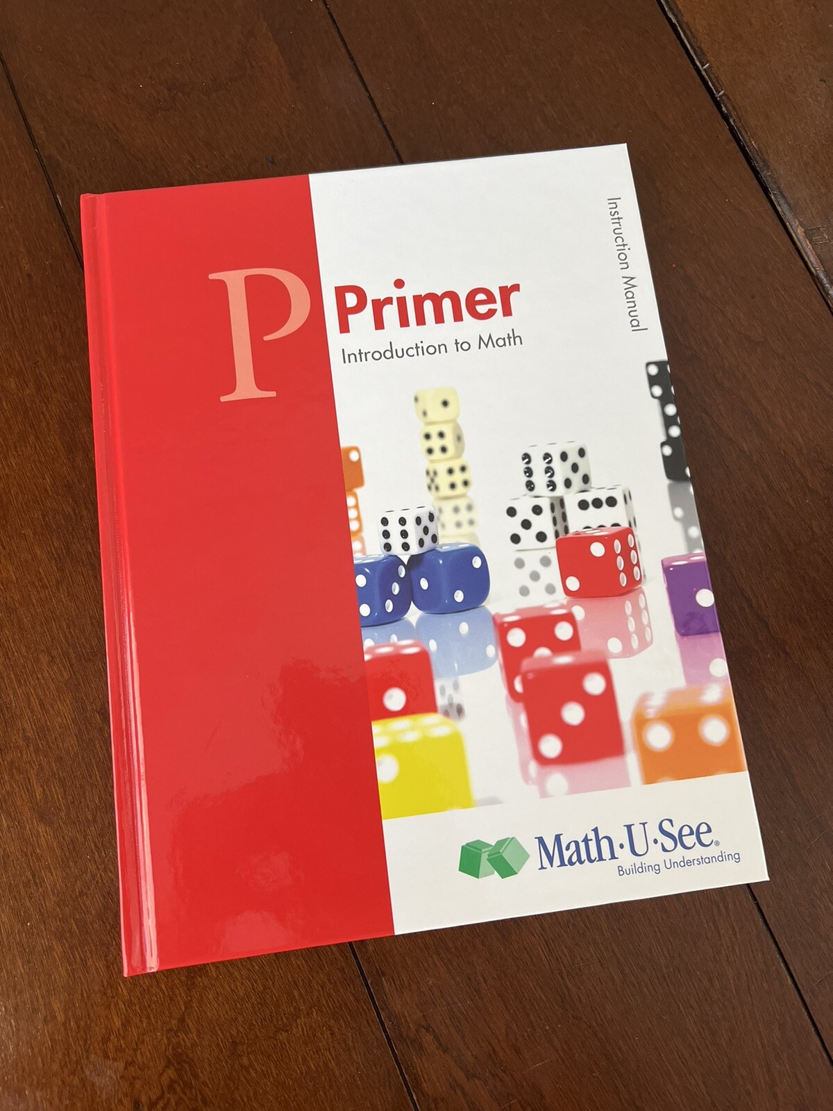 Primer Instruction Manual : Introduction to Math by Math-U-See (2013, Hardcover)