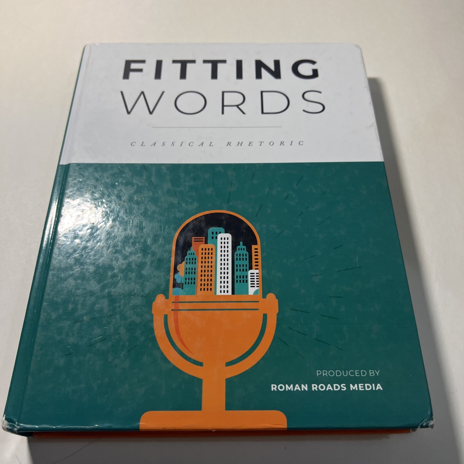 Fitting Words Classical Rhetoric Textbook 2018 Homeschool Curriculum High School
