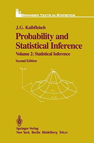 Probability and Statistical Inference: Volume 2: Statistica