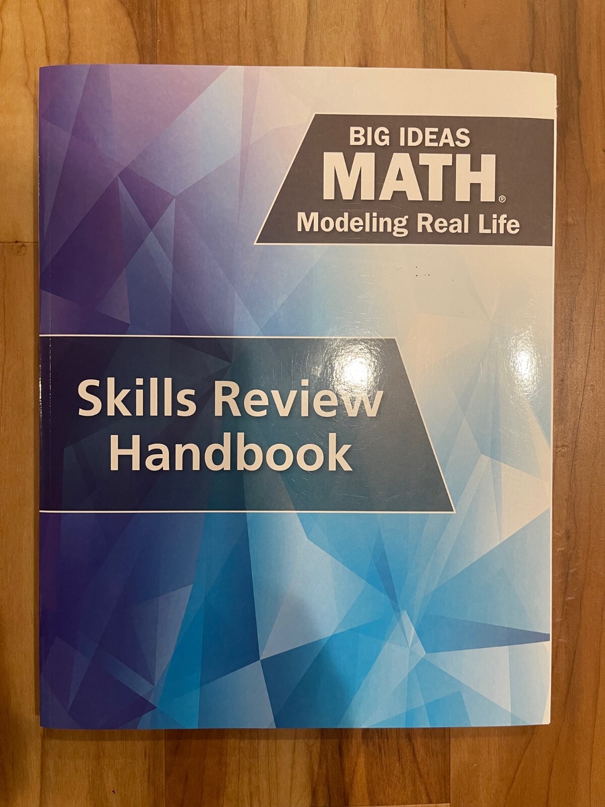 Big Ideas Math: Modeling Real Life – Skills Review Handbook, NEW