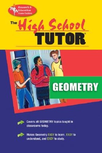 Geometry Tutor by The Editors of Rea: Used