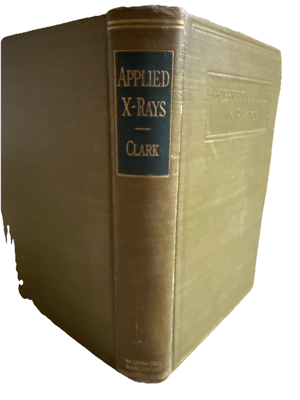 Applied X-Rays CLARK 2nd Edition 1932 HB VG + Physics Textbook Vintage