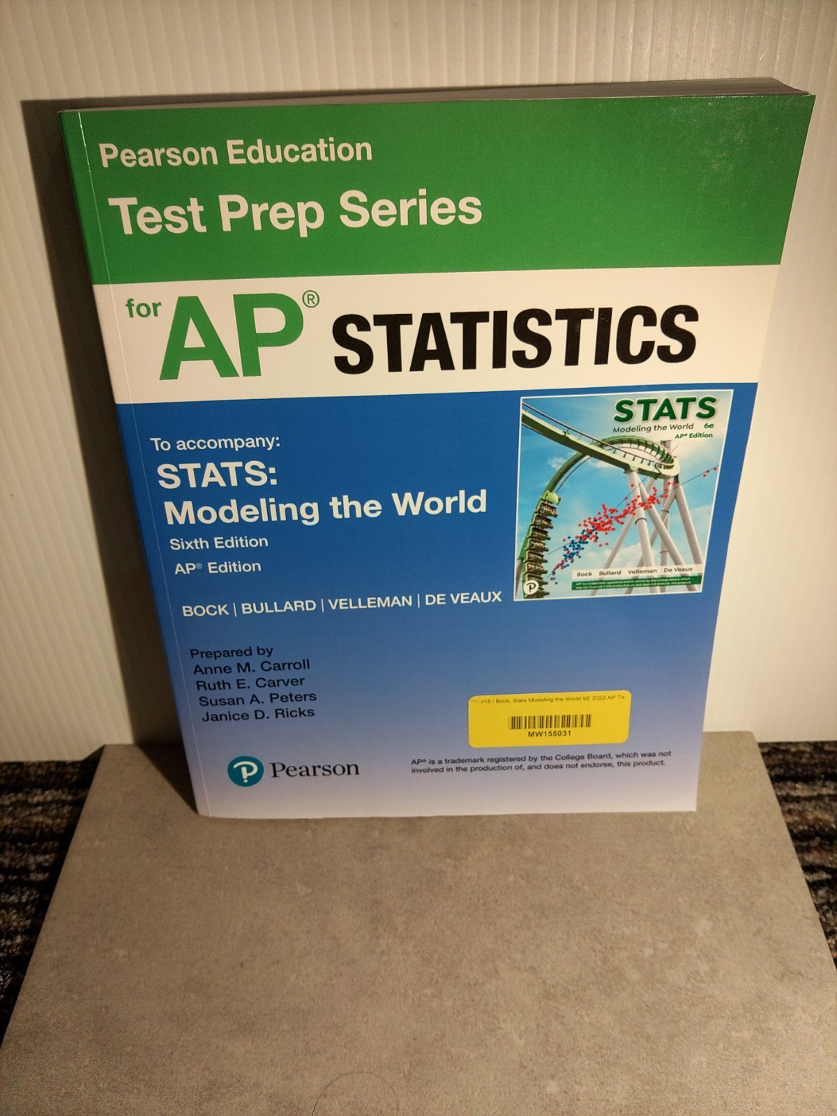 Pearson Education Test Prep Series AP Statistics STATS Modeling The World 6th Ed