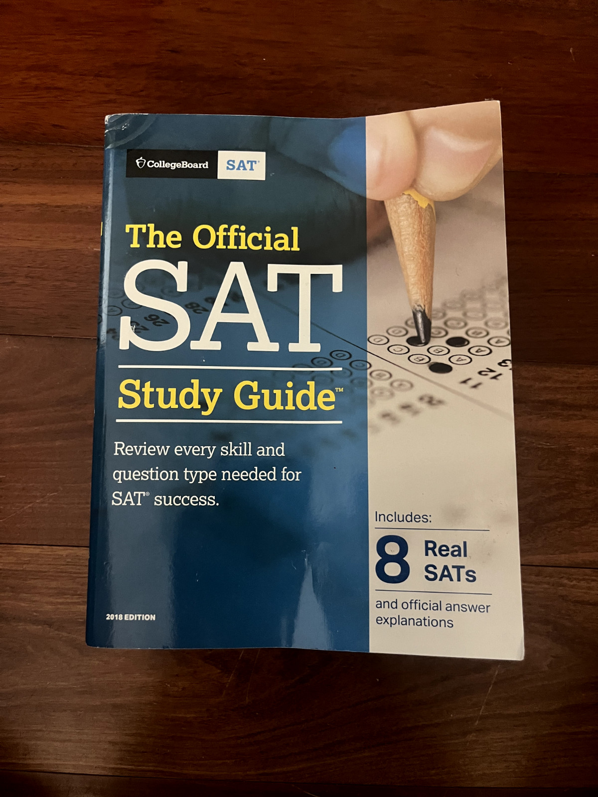 The Official College Board SAT Study Guide Includes 8 Real Uncompleted SATs