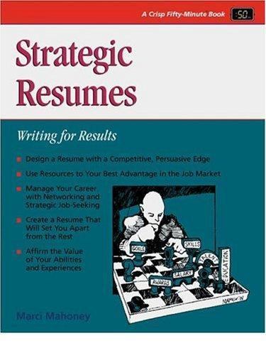 Strategic Resumes: Writing for Results (Fifty-Minute Series)