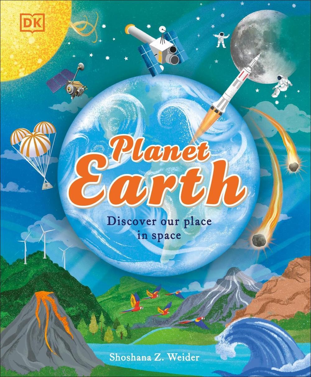 Planet Earth: Discover Our Place in Space by Shoshana Weider Hardcover Book