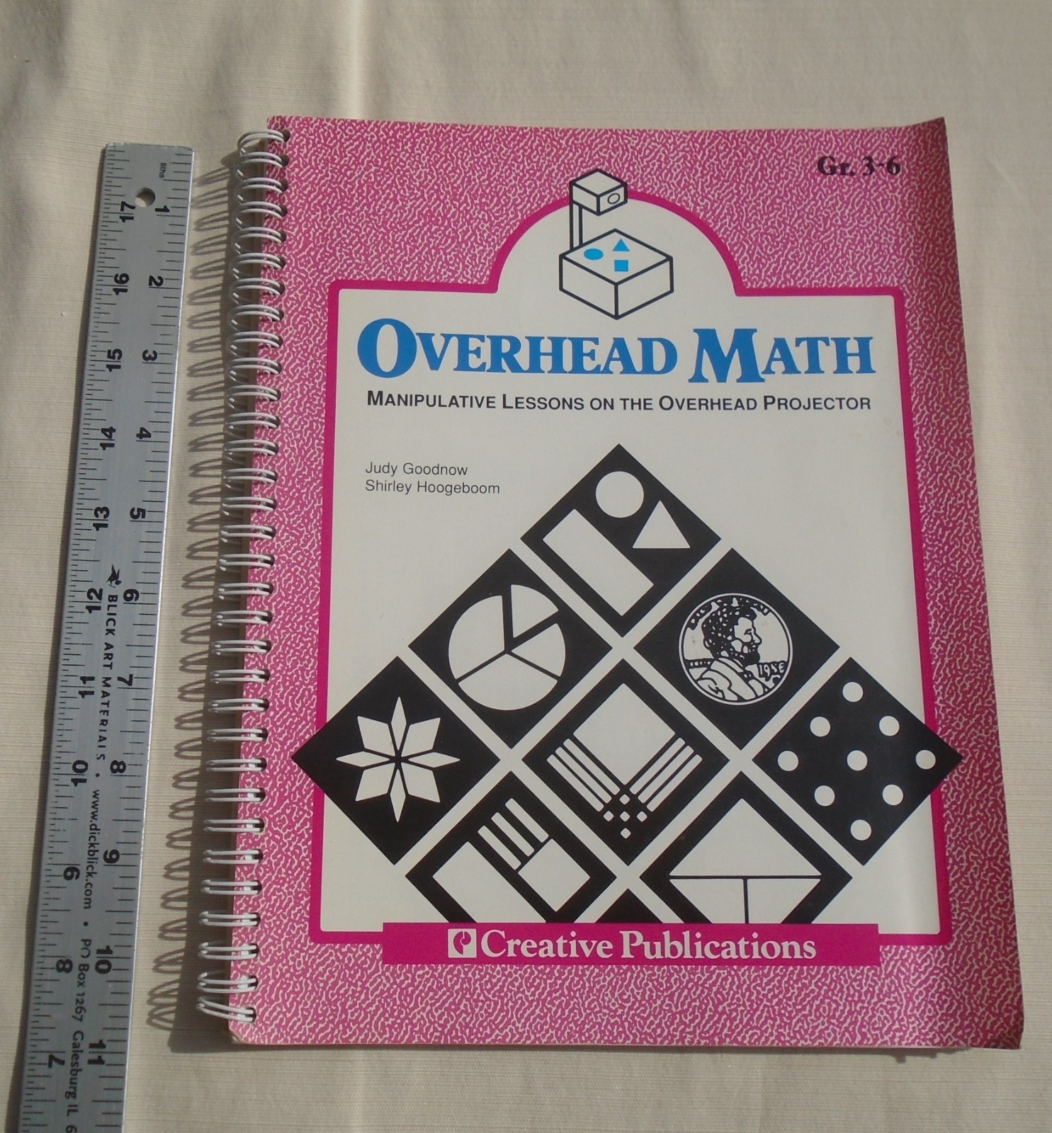 Overhead Math: Manipulative Lessons on the Overhead Projector Grades 3-6
