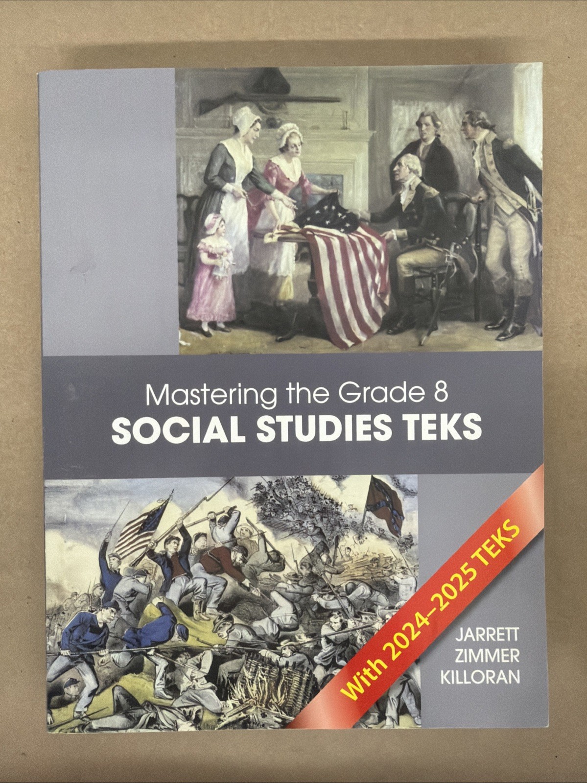 Mastering the Grade 8 Social Studies TEKS by Mark Jarrett, Stuart Zimmer and…