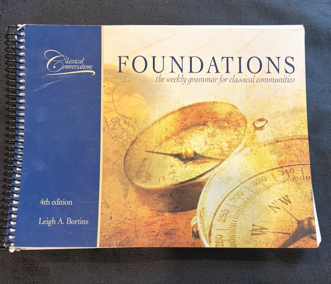 Classical Conversations Foundations Grammar Curriculum Guide Fourth Edition