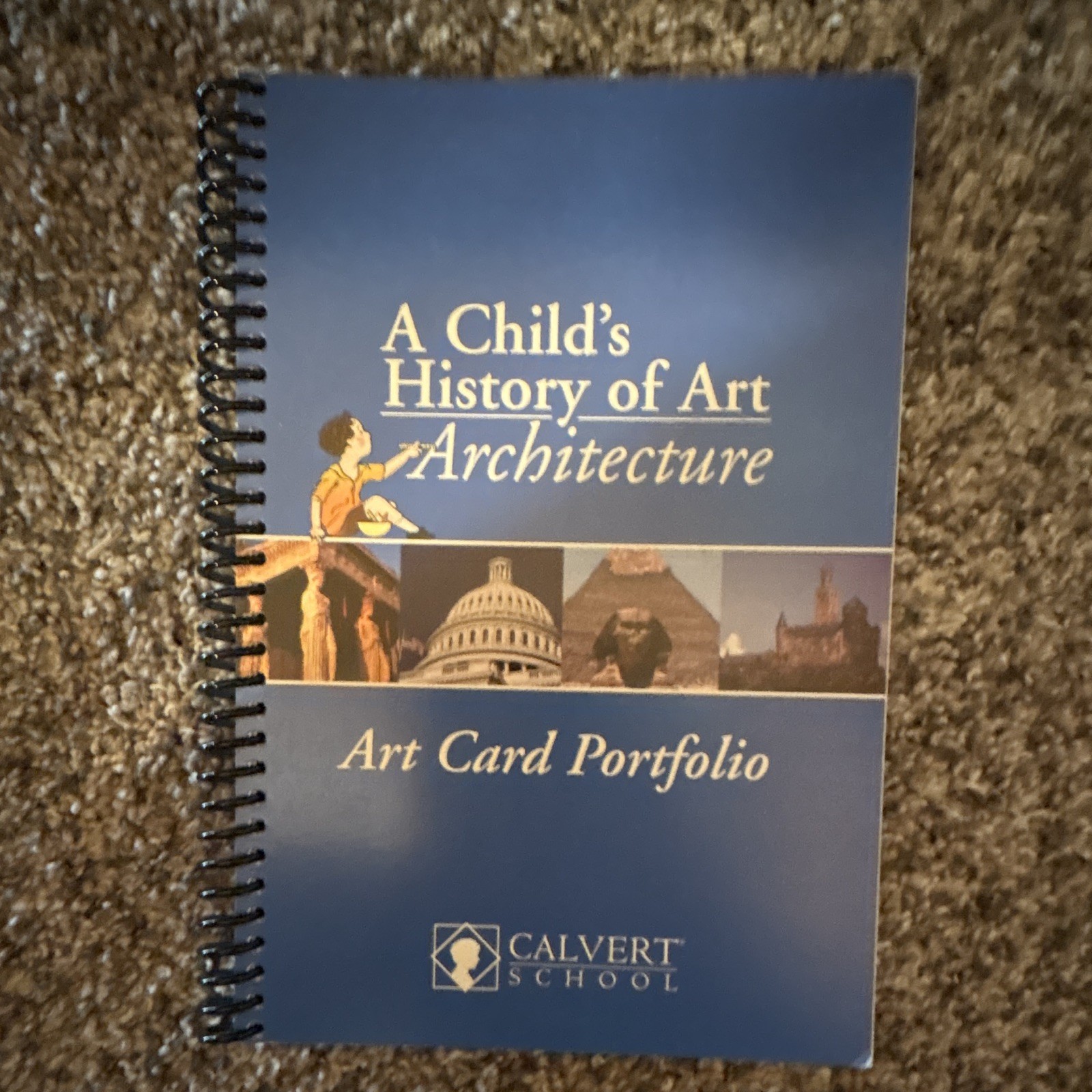Calvert School Child’s History of Art: Architecture Spiralbound