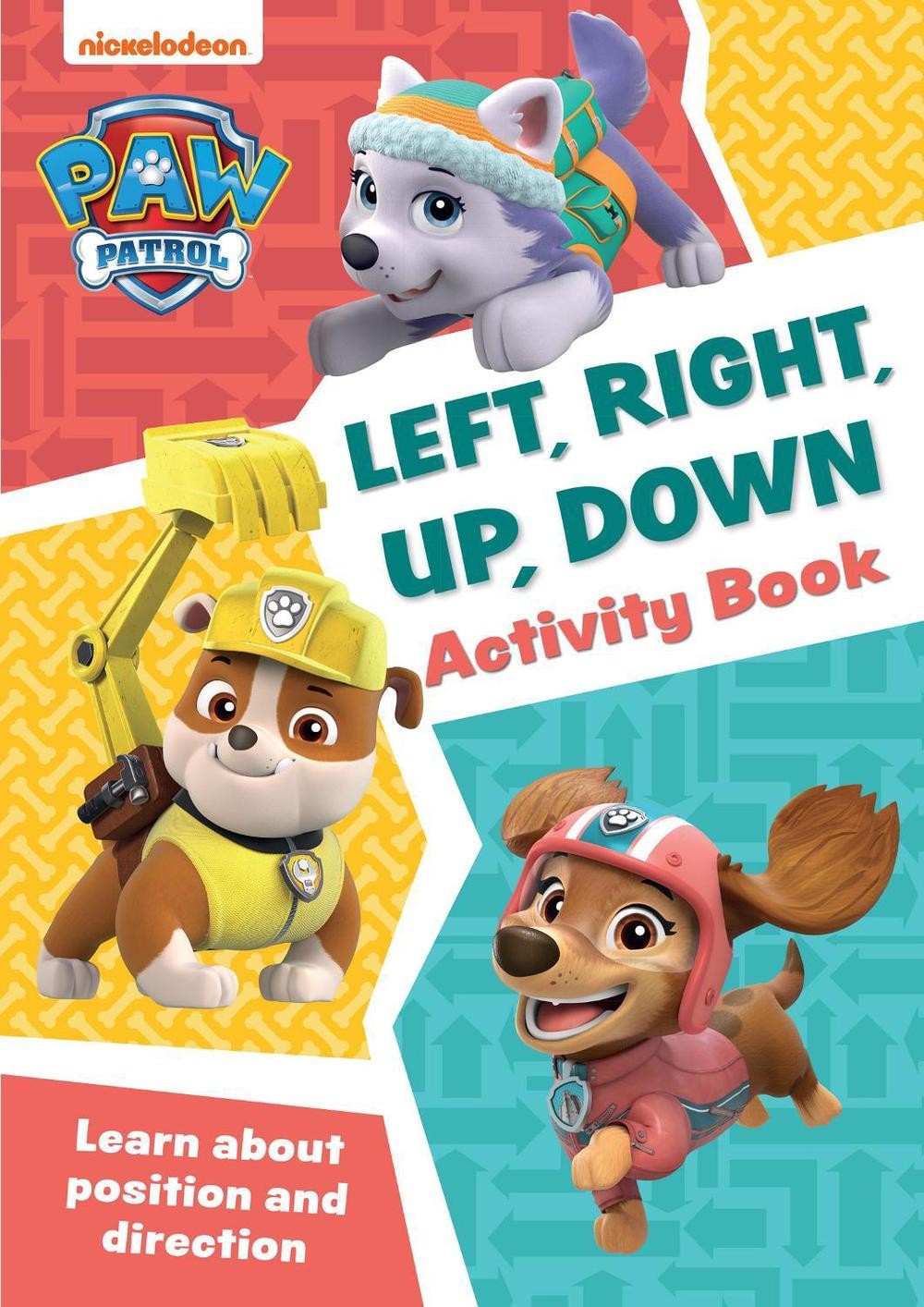 PAW Patrol Left, Right, Up, Down Activity Book: Get Set for School! by Collins P
