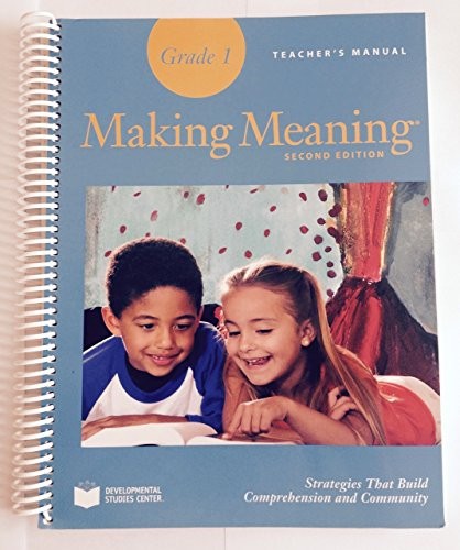 MAKING MEANING, 2ND ED., TEACHER’S MANUAL, GRADE 1