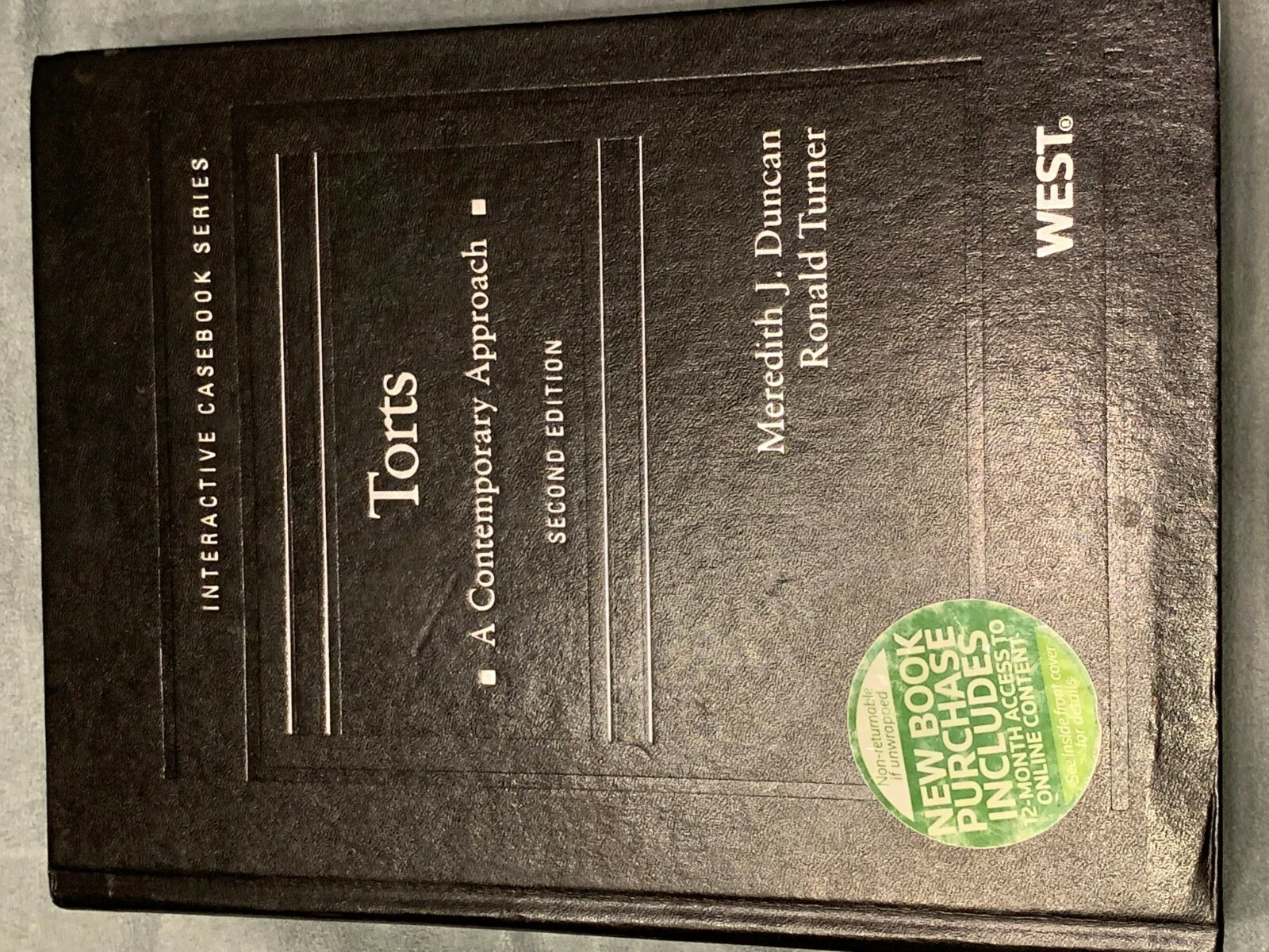 Torts A Contemporary Approach 2nd Edition Duncan/Turner ISBN 978-0-314-28023-7