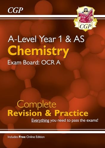 A-Level Chemistry: OCR A Year 1 & AS Complete Revision & Practic… by CGP Books