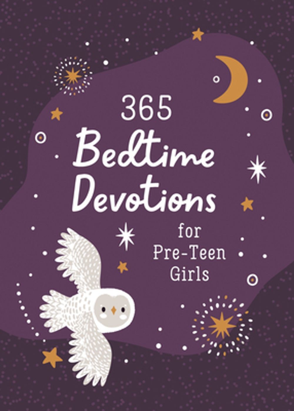 365 Bedtime Devotions for Pre-Teen Girls by Compiled by Barbour Staff Paperback