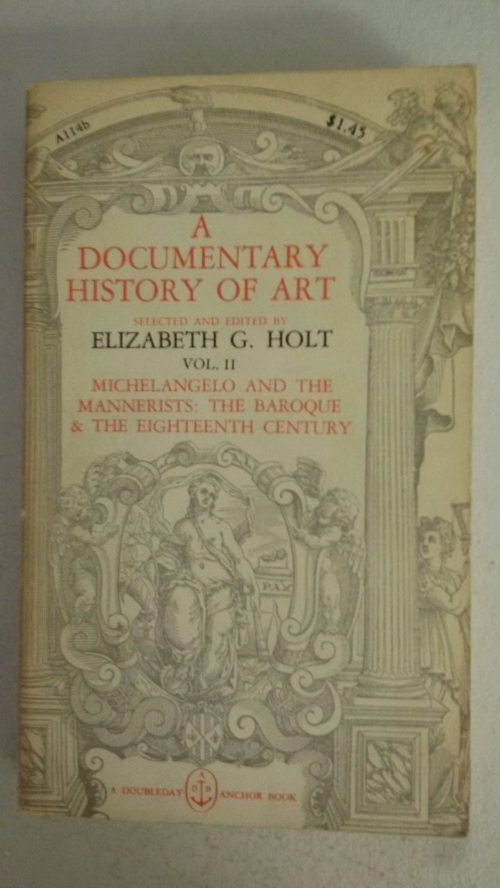 A DOCUMENTARY HISTORY OF ART 1958, VOL.II Paperback – 1958 by ELIZABETH G. HOLT