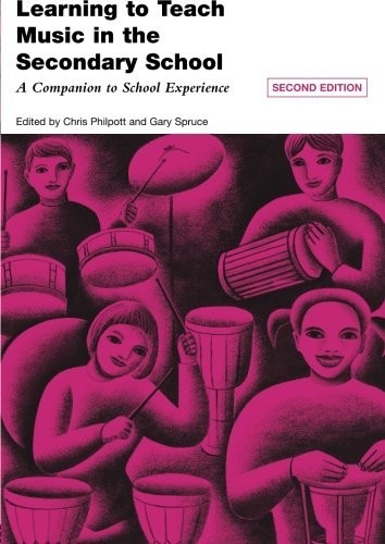 Learning to Teach Music in the Secondary School: A companion to sch… Paperback