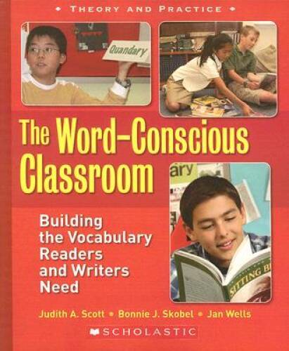 The Word-Conscious Classroom: Building the Vocabulary Readers and – VERY GOOD
