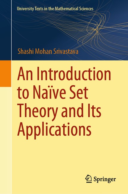 An Introduction To Na?Ve Set Theory And Its Applications