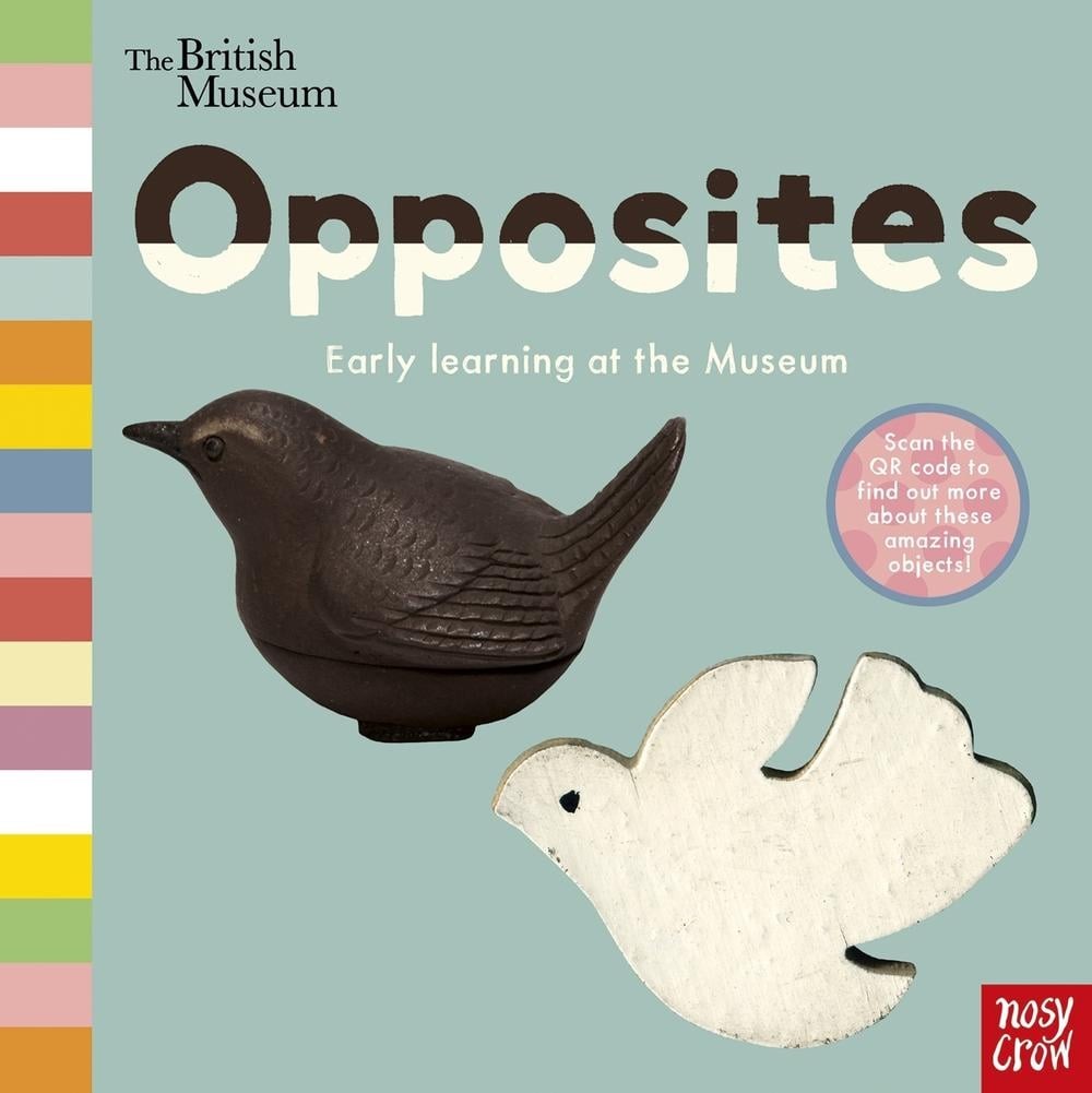 British Museum: Opposites by Nosy Crow Ltd (English) Board Book Book