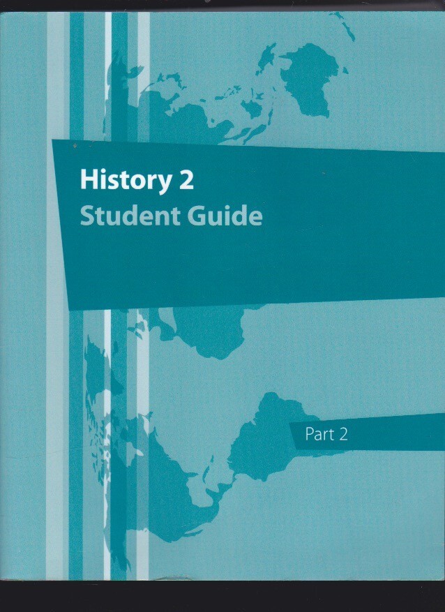 K12: History 2 – Student Guide/Workbook Part 2 Paperback 2018 LN