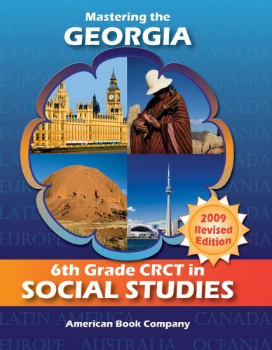 Mastering the Georgia 6th Grade Crct in Social Studies 2009 REV/E