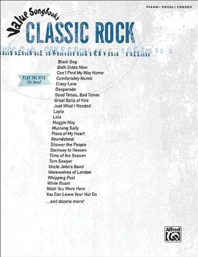 VALUE SONGBOOKS: CLASSIC ROCK PIANO VOCAL AND CHORDS By Hal Leonard Corp.